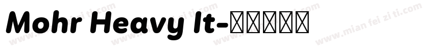 Mohr Heavy It字体转换